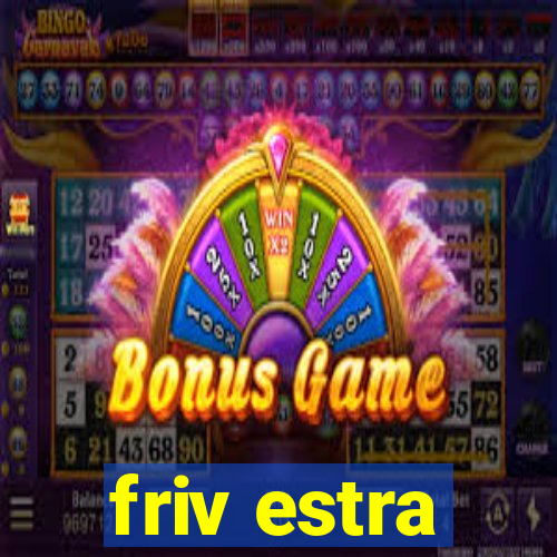 friv estra